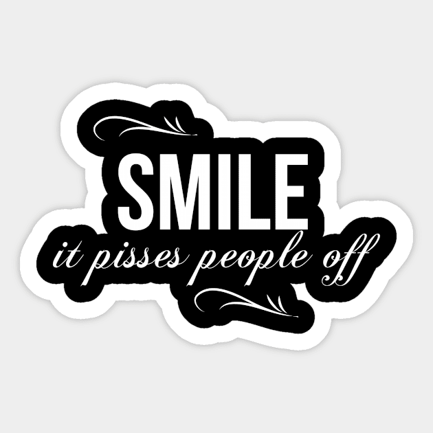 Smile It Pisses People Off Sticker by karolynmarie